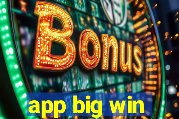 app big win